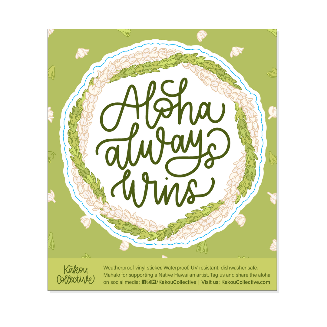 Kakou Collective - Aloha Always Wins Pikake Pakalana Vinyl Sticker